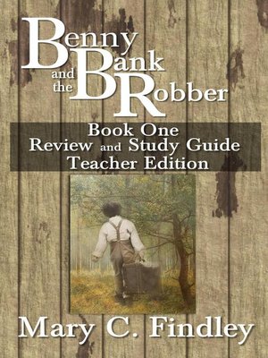cover image of Benny and the Bank Robber Book One Review and Study Guide Teacher Edition